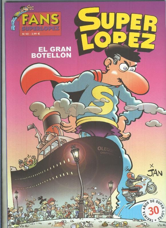 Fans Superlopez numero 40: El gran botellon