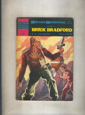 Heroes Modernos serie Brick Bradford numero 12: viaje oblicuo