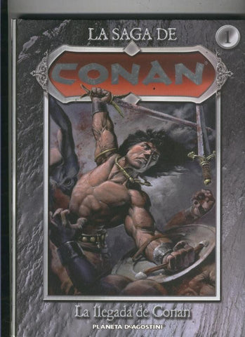 La saga de Conan volumen 01: La llegada de Conan