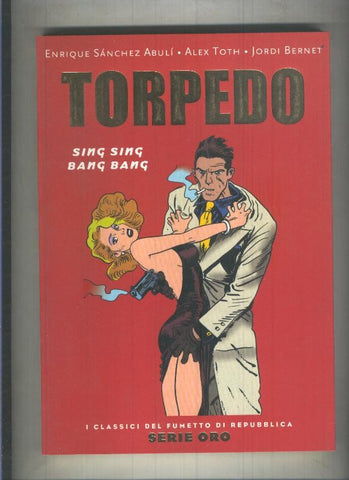 Serie Oro numero 56: Torpedo: Sing Sing Ban Bang  (edicion en italiano)