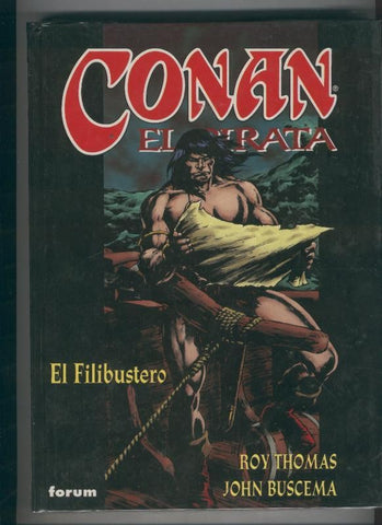 Conan el Pirata: El filibustero (con precinto original de editorial)