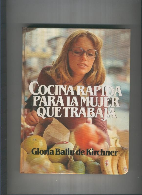 Cocina rapida para la mujer que trabaja