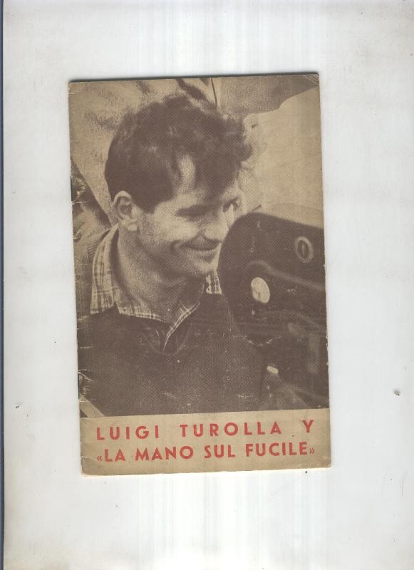 Luigi Turolla y La Mano sul fucile