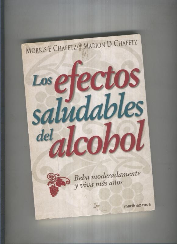 Los efectos saludables del alcohol