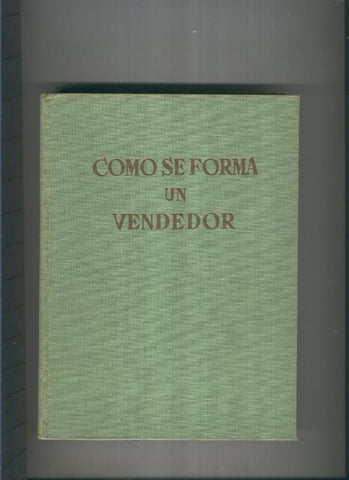 Como se forma un vendedor