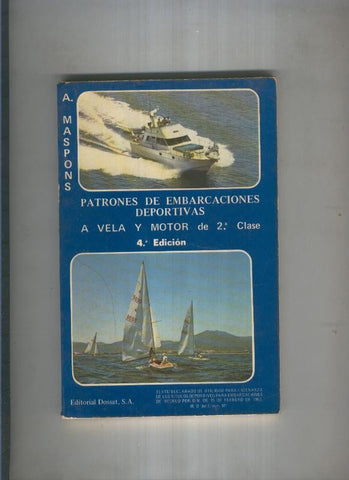 Patrones de embarcaciones deportivas a vela y motor de 2 clase