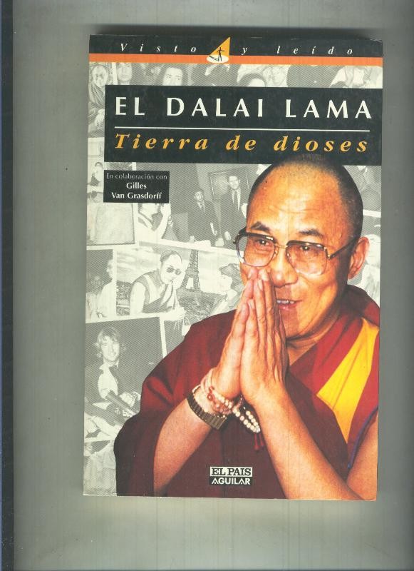 El Dalai Lama: Tierra de dioses