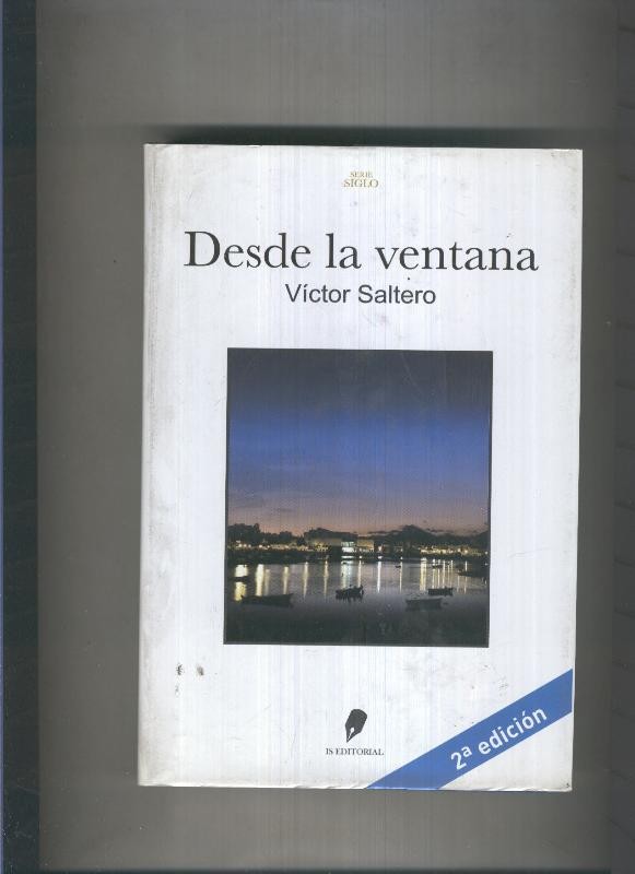 Serie Siglo: Desde la ventana