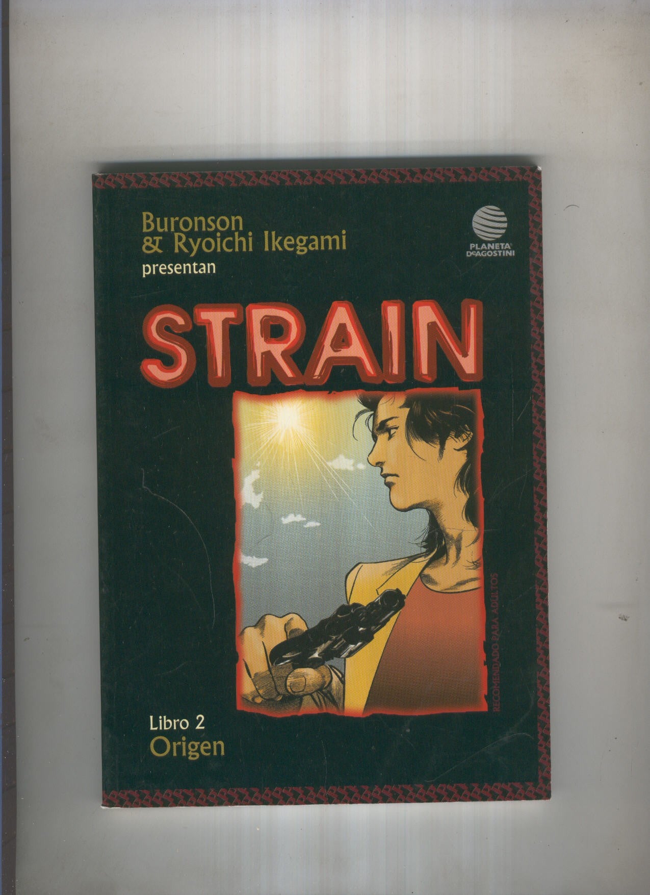 STRAIN Libro 2: ORIGEN