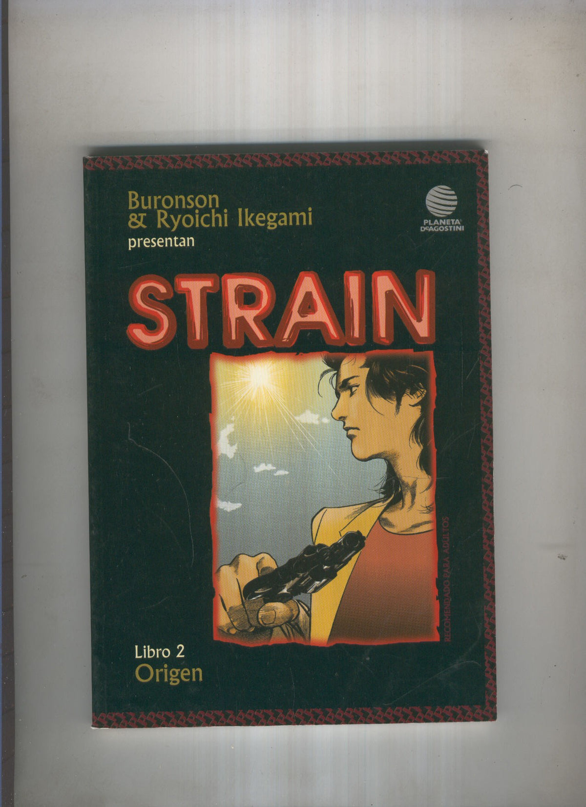 STRAIN Libro 2: ORIGEN