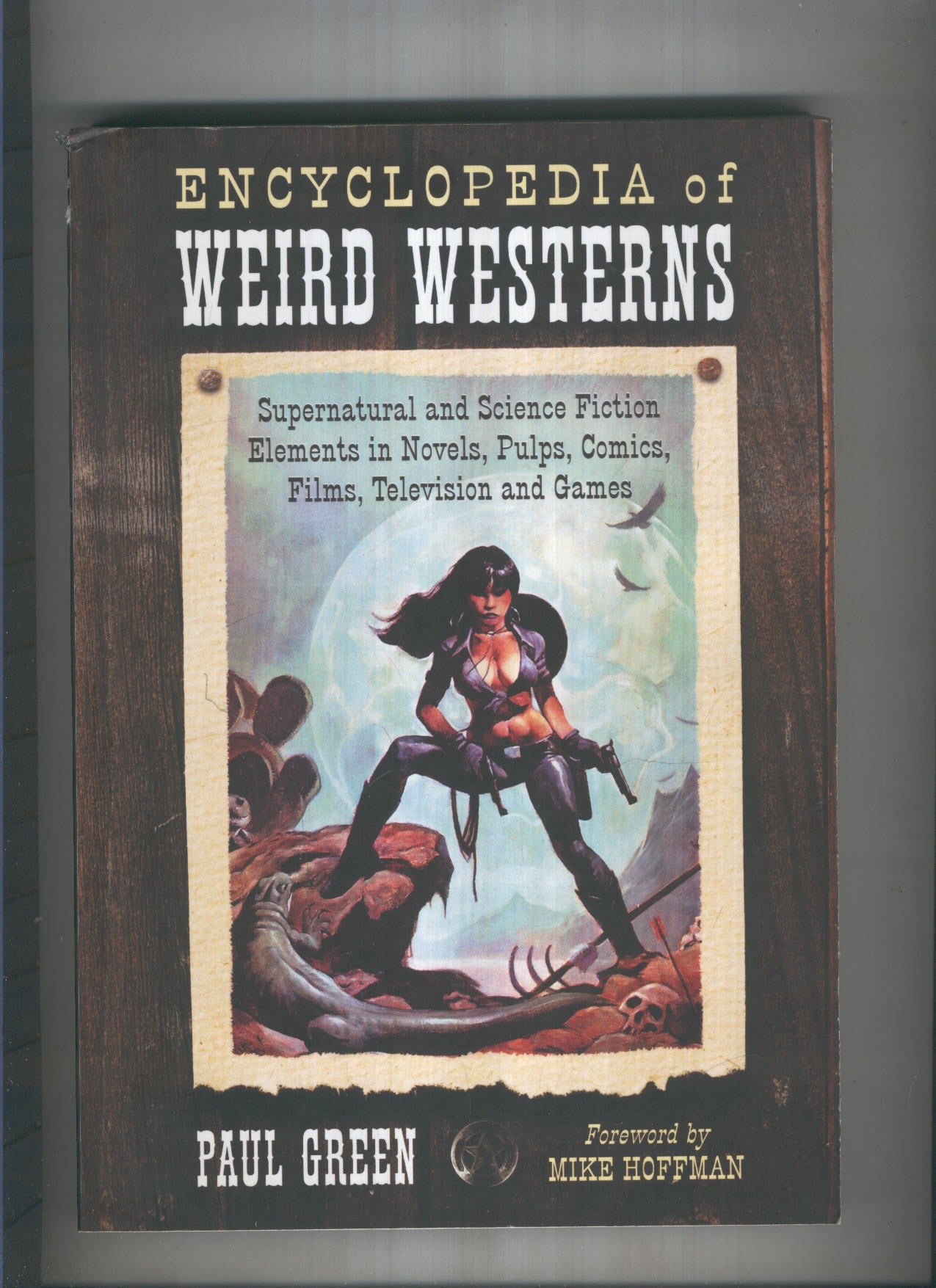 ENCYCLOPEDIA OF WEIRD WESTERNS de Paul Green