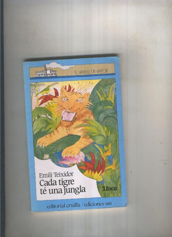 Cada tigre te una jungla