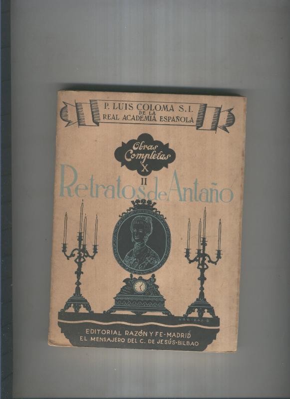 Obras completas X: Relatos de antaño II