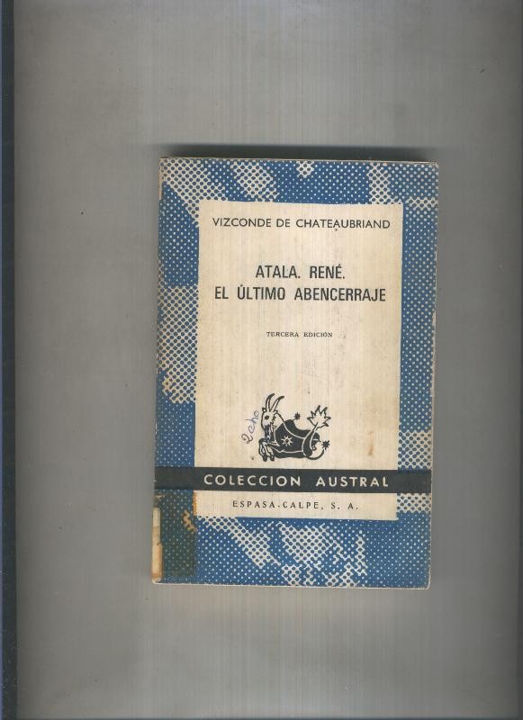 Austral numero 0050: Atala Rene. El ultimo abencerraje