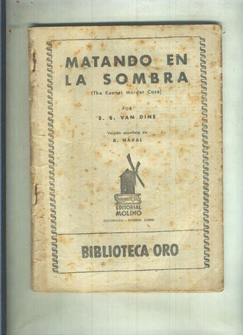 Biblioteca Oro serie Amarilla numero 124: Matando en la sombra (no tiene la cubierta)