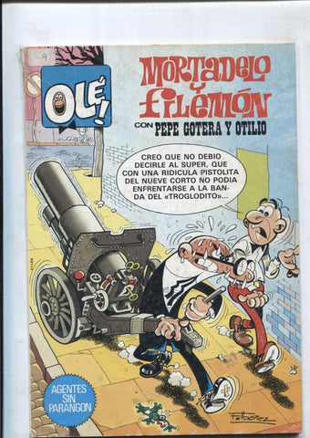 Coleccion Ole numero 252: Mortadelo y Filemon: Agentes sin parangon + Pepe Gotera y Otilio