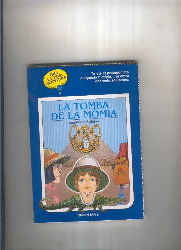 La tomba de la momia ( desencolado, con paginas sueltas )