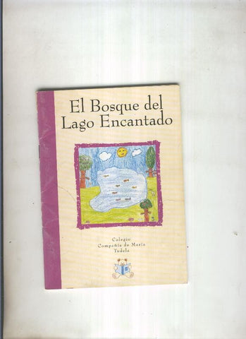 El bosque del Lago Encantado