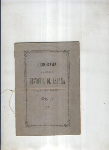 Programa de la asignatura de Historia de España para el curso