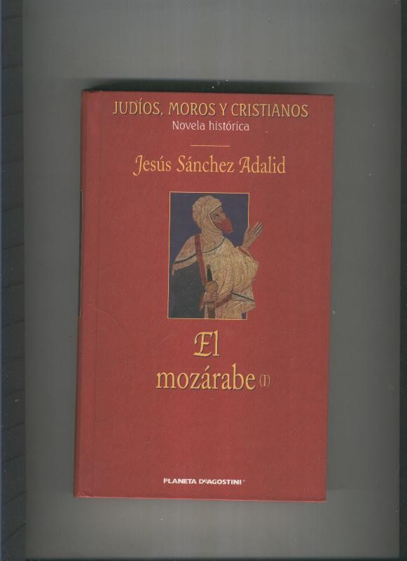 El mozarabe ( I )