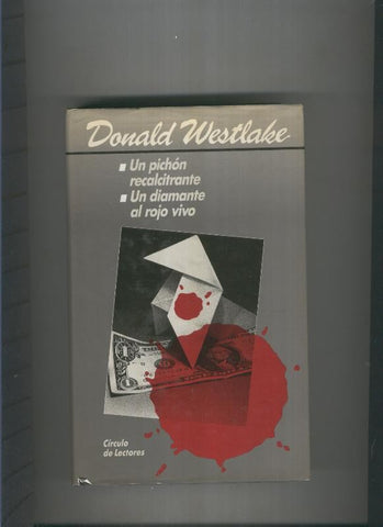 Un pichon recalcitrante- Un diamante al rojo vivo