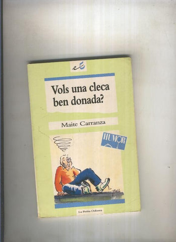 Vols una cleca ben donada
