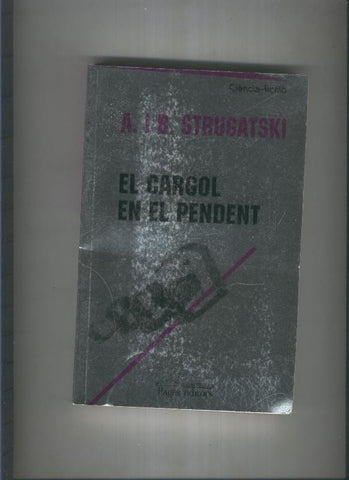 El cargol en el pendent