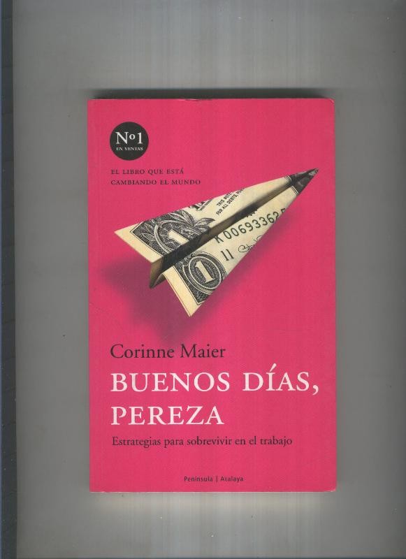 Buenos dias, pereza