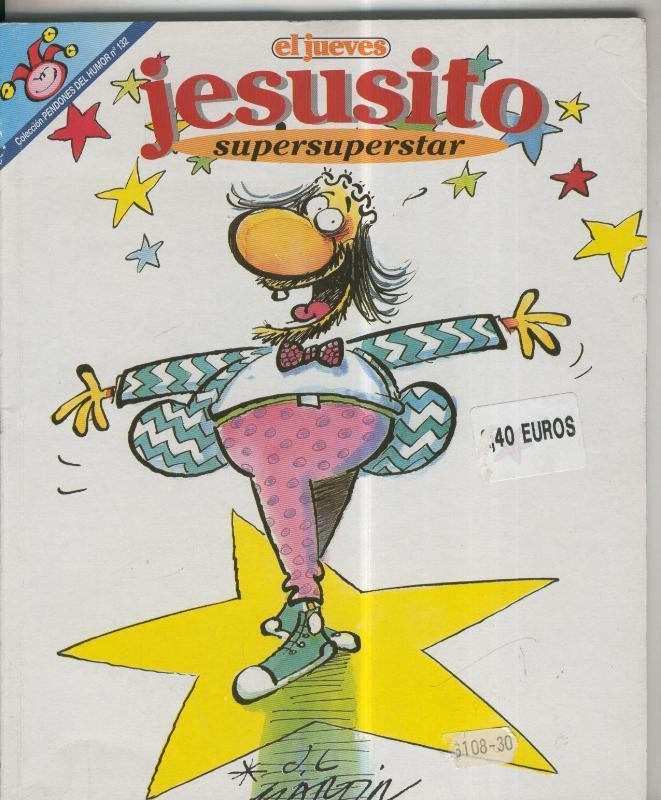 Pendones del Humor numero 132:  El Dios: Jesusito supersuperstar