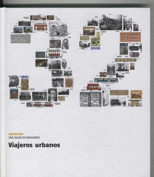 Barcelona una ciudad de vanguardia : Viajeros urbanos