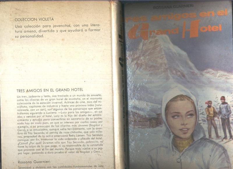 Violeta: Tres amigos en el Grand Hotel