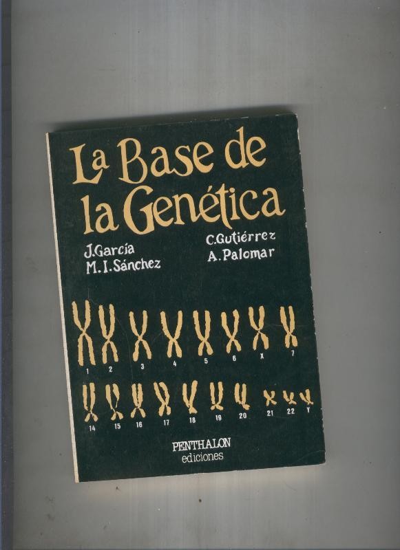 La base de la genetica