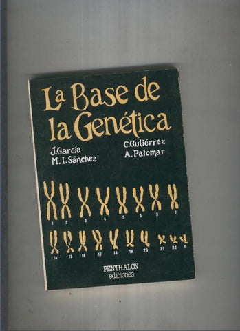 La base de la genetica