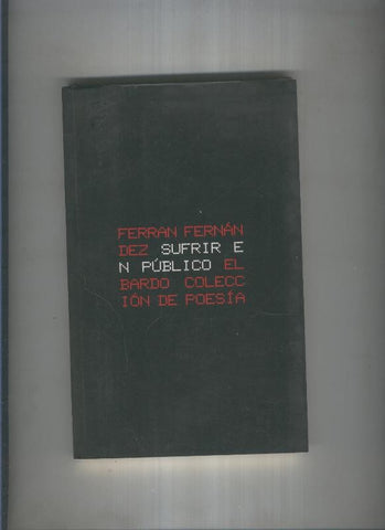 Sufrir en publico