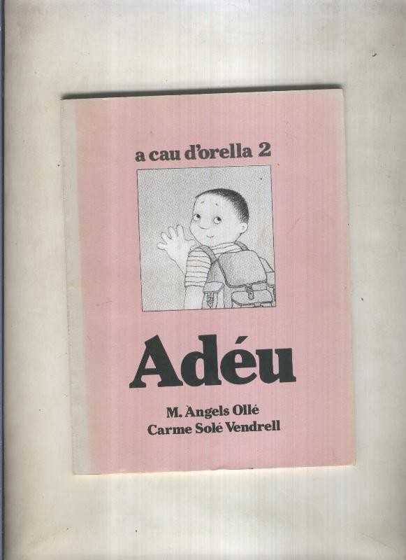 A Cau d,Orella numero 02: Adeu