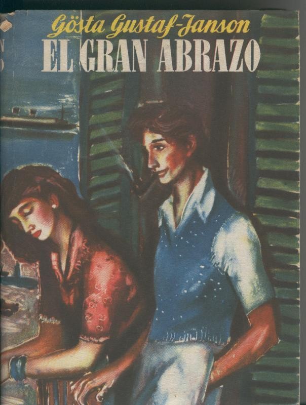 El gran abrazo (sobrecubierta con algun roto)
