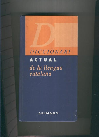 Diccionari actual il lustrat de la llengua Catalana