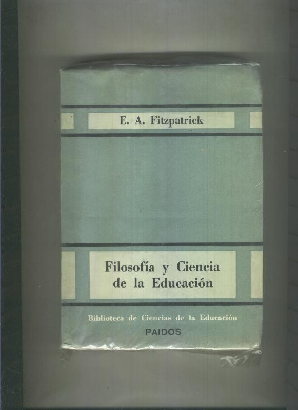 Filosofia y ciencia de la educacion