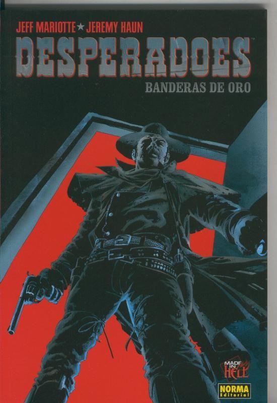 Made in Hell volumen 034: Desperadoes: Banderas de oro