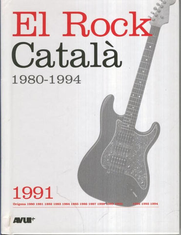 Libro con CD, EL ROCK CATALA 1980-1994: Numero dedicado al 1991