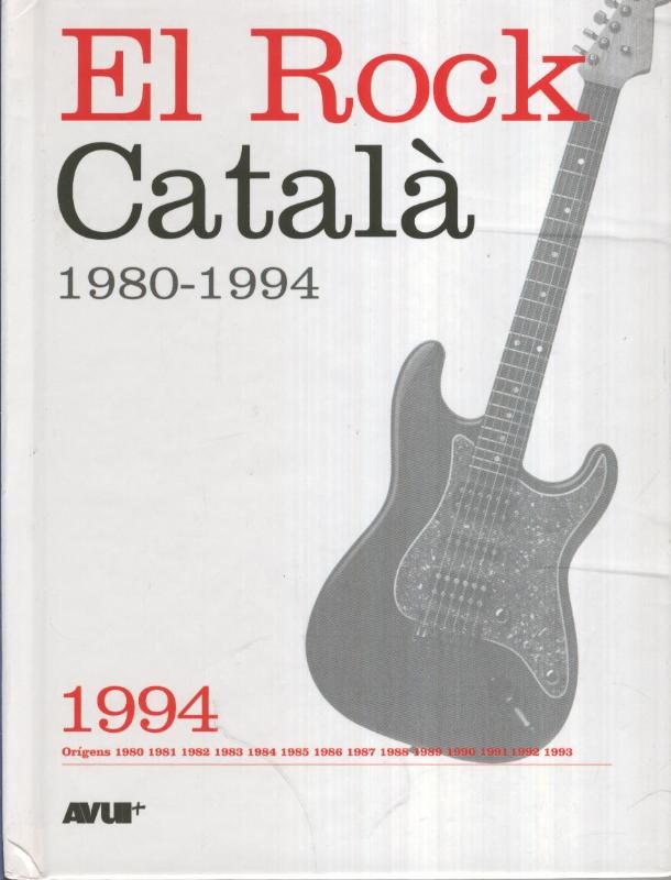 Libro con CD, EL ROCK CATALA 1980-1994: Numero dedicado al 1994