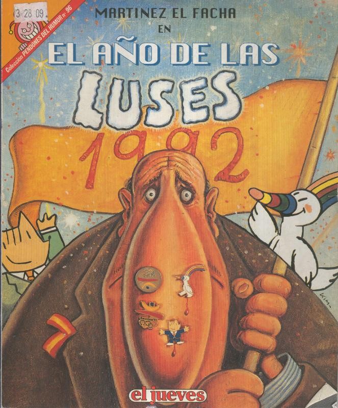 EL JUEVES: Martinez el Facha, El año de las luses 1992 (numerado 02 en trasera)