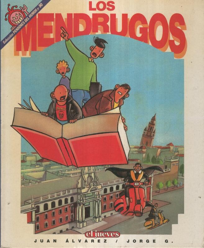 EL JUEVES: LOS MENDRUGOS (numerado 01 en trasera)