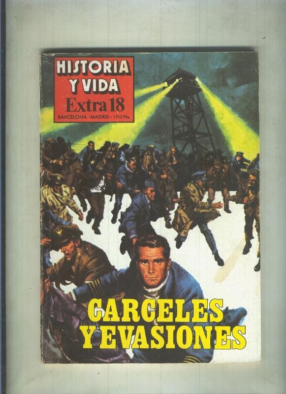 Historia y Vida extra numero 018: Carceles y evasiones (numerada 1 en trasera)
