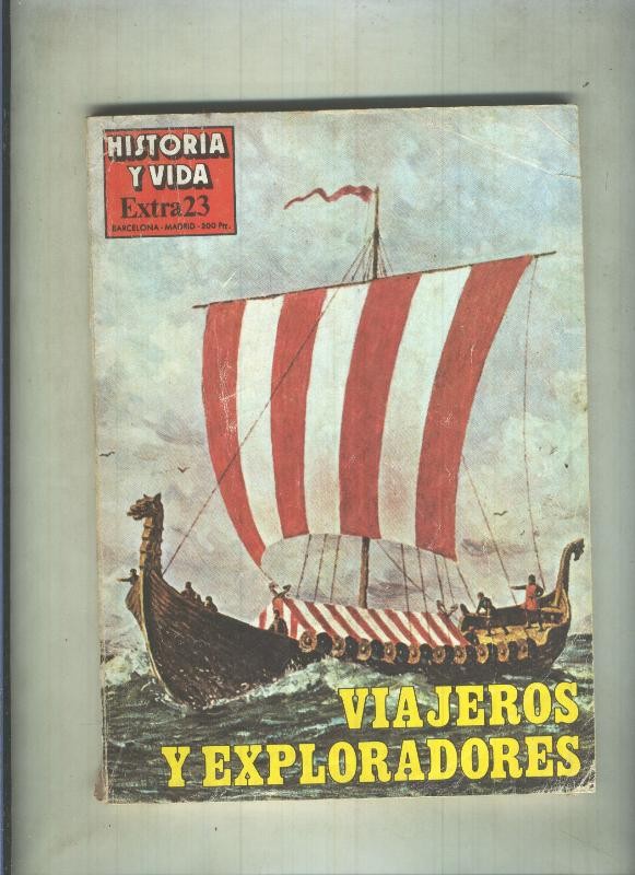 Historia y Vida extra numero 023: Viajes y exploradores
