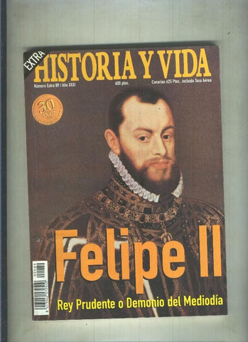 Historia y Vida extra numero 089: Felipe II