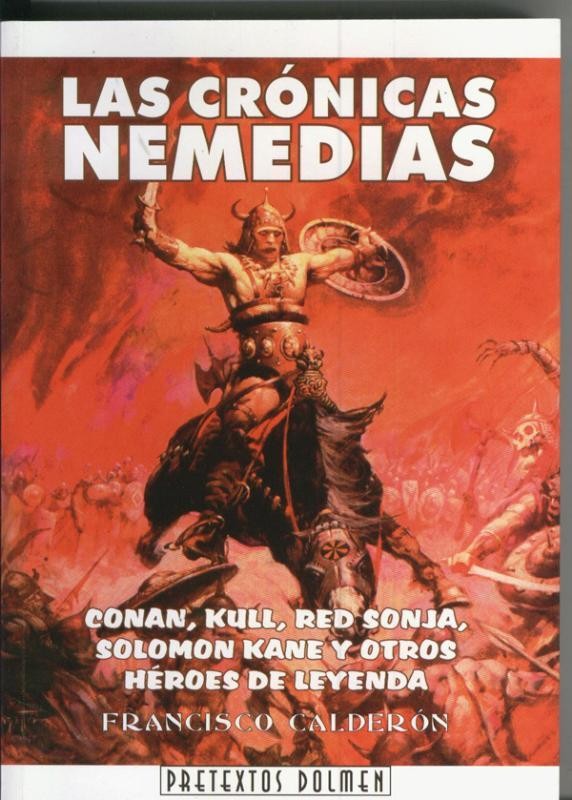 Las cronicas Nemedias: Conan, Kull, Red Sonja, Solomon Kane, etc