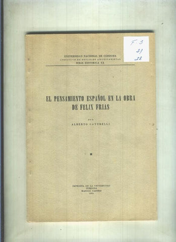 El pensamiento español en la obra de Felix Frias