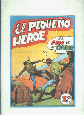 Facsimil: El Pequeño Heroe numero 005: El fin de un traidor