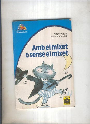 Amb el mixet o sense el mixet